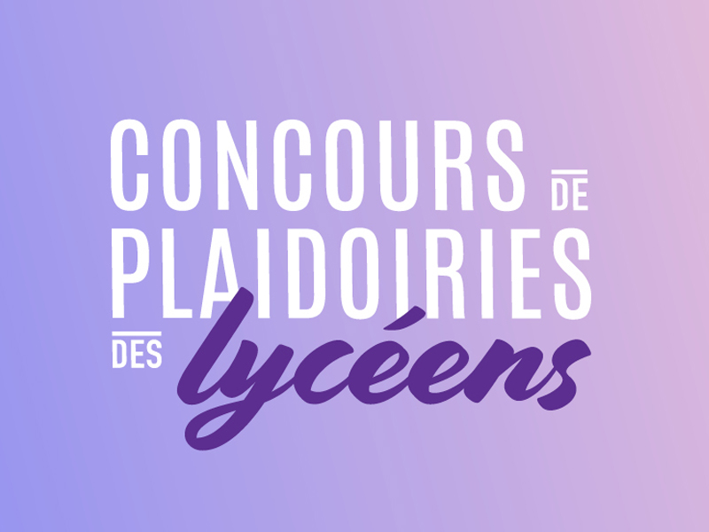 Concours de plaidoiries des lycéens 2024