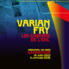 Exposition – Varian Fry – les chemins de l’exil
