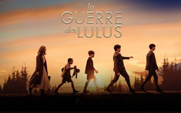 Ciné – Famille  : ” La guerre des Lulus “