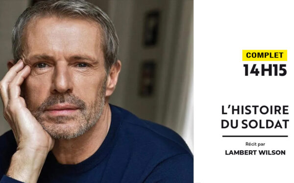 Lecture concert / L’histoire du soldat / récité par Lambert Wilson / Représentation Scolaire