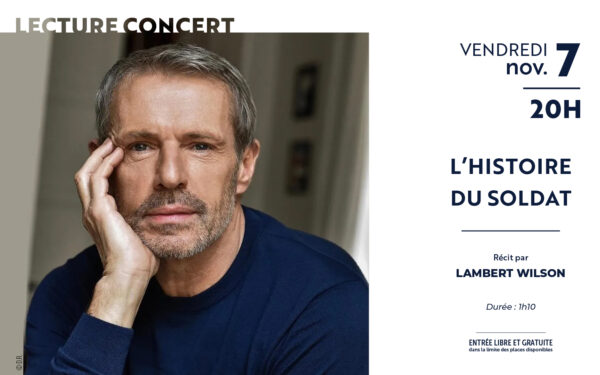 Lecture concert / L’histoire du soldat / récité par Lambert Wilson / Représentation tous publics