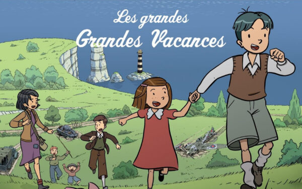 Ciné – Famille  :  » Les grandes Grandes vacances « 
